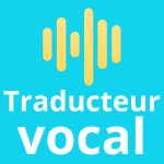 Traducteur vocal toute langue