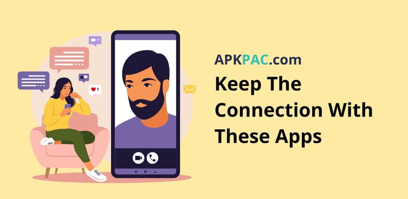 Keep The Connection With These 5 Communication Apps